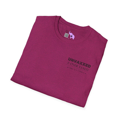 Unvaxxed & Over Taxed T-shirt