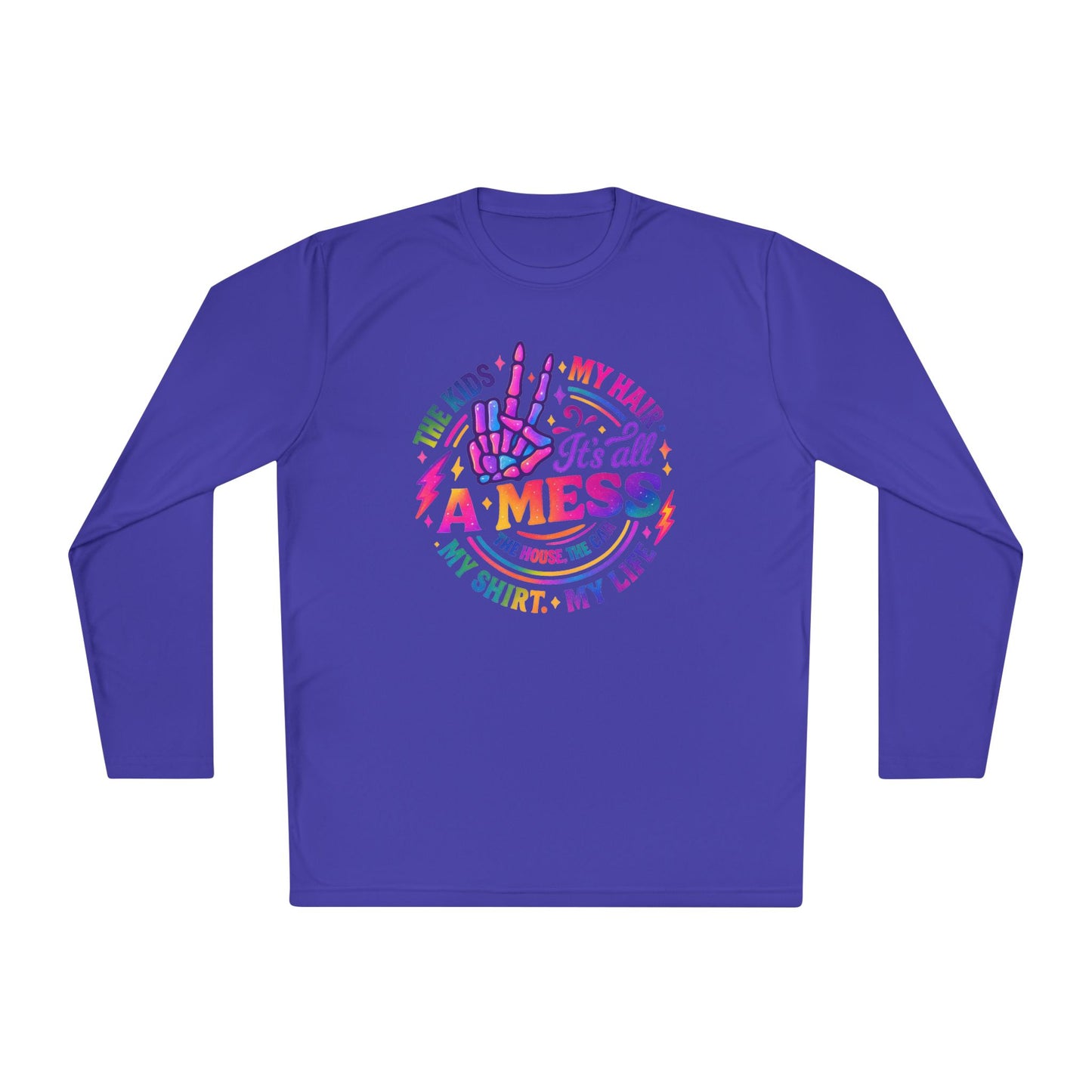 It's All A Mess Adult Long Sleeve Tee