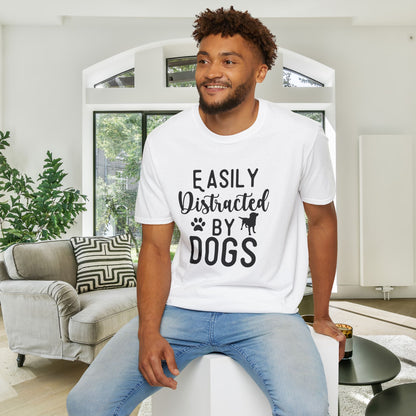 Easily Distracted By Dogs Adult T-shirt