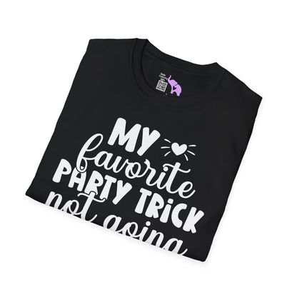 My Favorite Party Trick Not Going Adult T-shirt