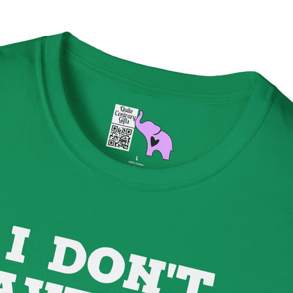 I Don't Have Time For The Nervous Breakdown I Deserve Adult T-shirt