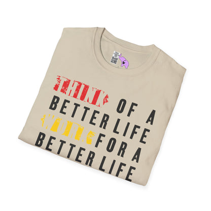 ""Think For A Better Life Work For A Better Life Take a Break to Look After The Two Adult T-shirt