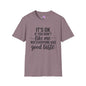 It's OK If You Don't Like Me... Adult T-shirt