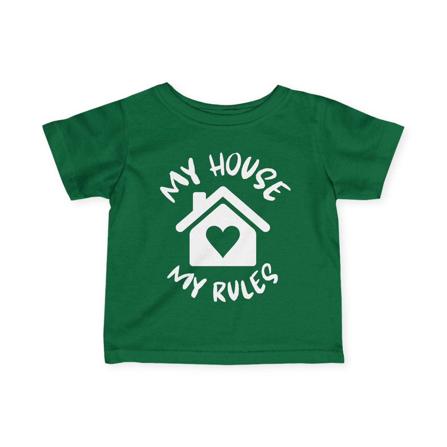 ""My House My Rules Infant Soft T-Shirt