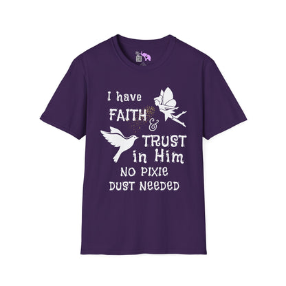 Faith Trust No PIxie Dust Adult T-shirt