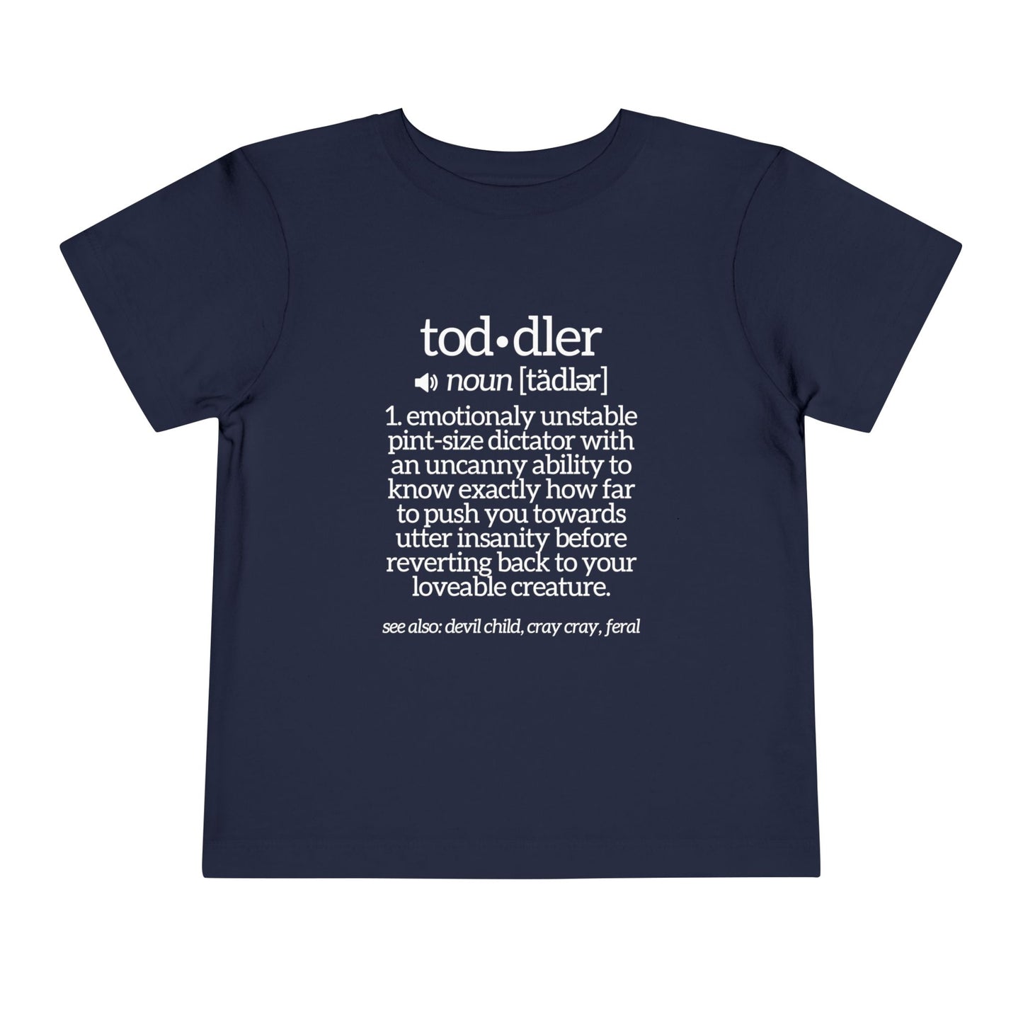 Funny Toddler Definition Toddler Tee