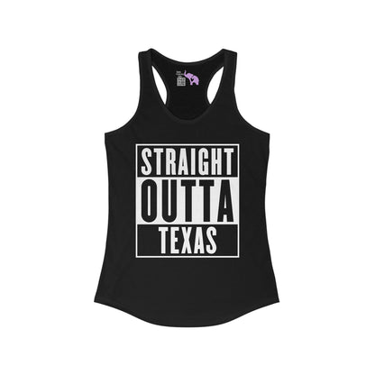 Straight Outta Texas Women's Ideal Racerback Tank