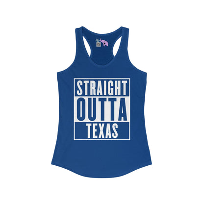 Straight Outta Texas Women's Ideal Racerback Tank