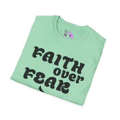Faith over Fear Adult T-shirt