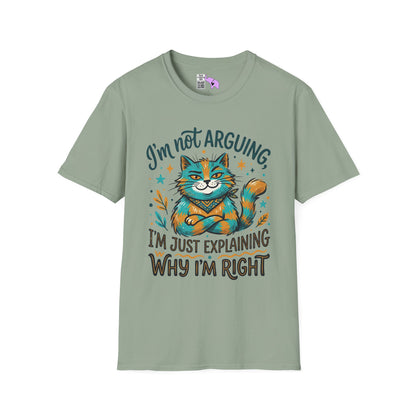 ""I'm Not Arguing I'm Just Explaining Why I'm Right (Cat) Adult T-shirt