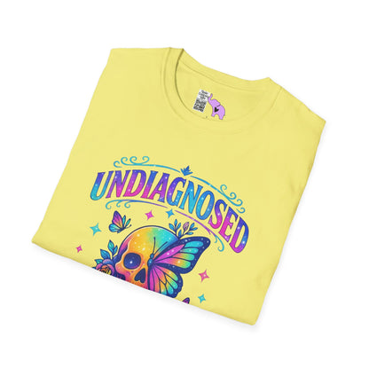 Undiagnosed But Something Ain't Right Adult T-shirt