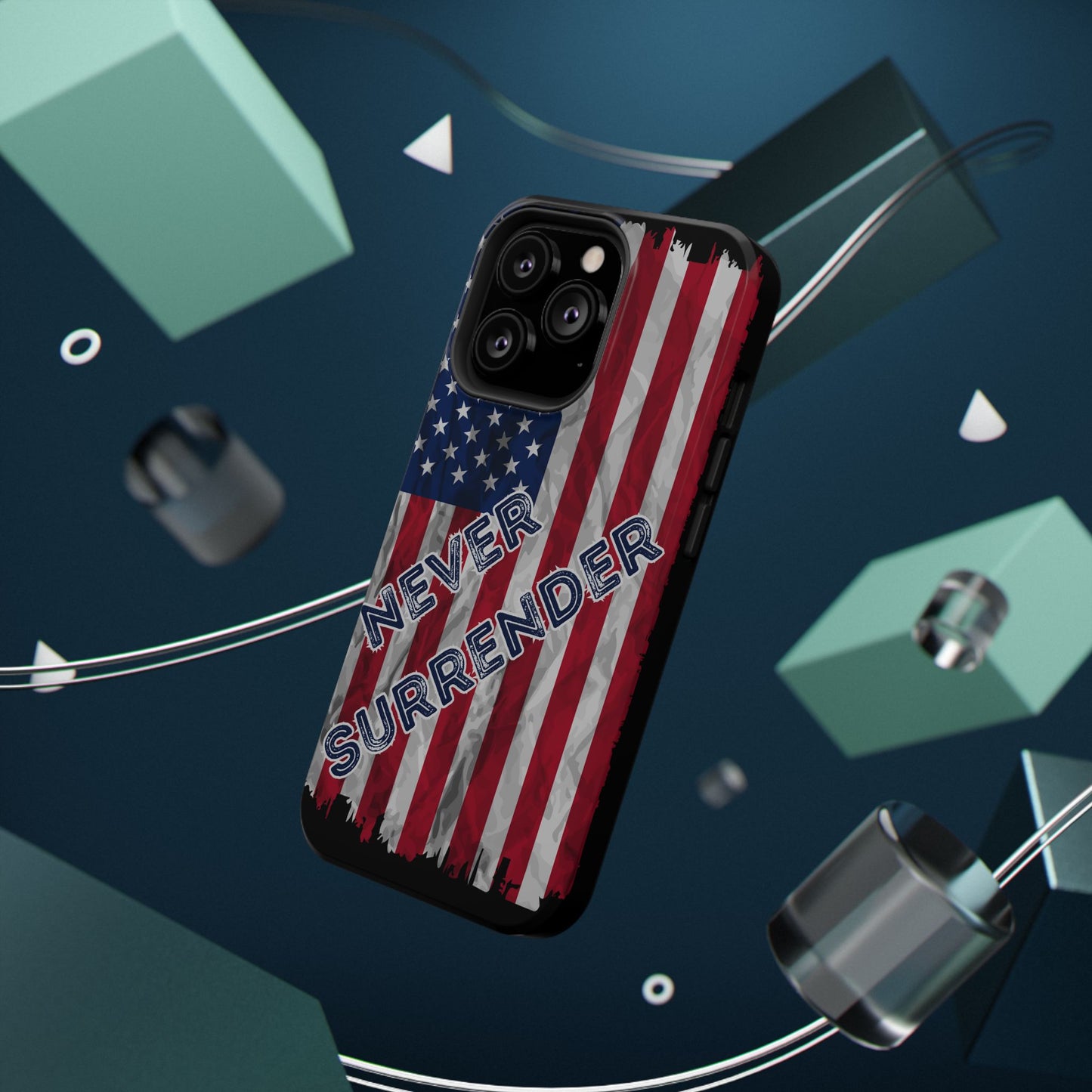 Never Surrender American Flag Impact-Resistant Cases