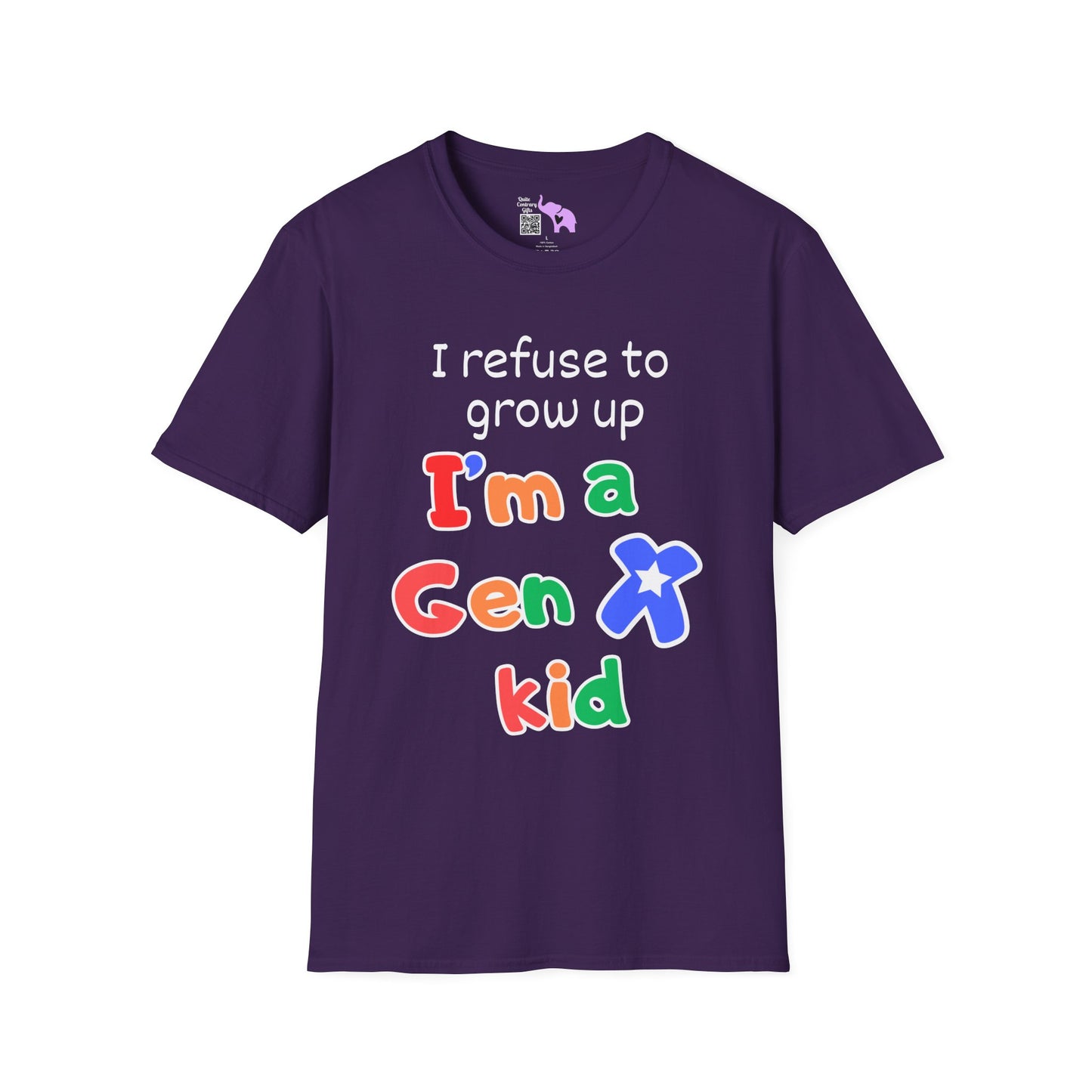 I Refuse To Grow Up I'm a Gen X Kid Adult T-shirt