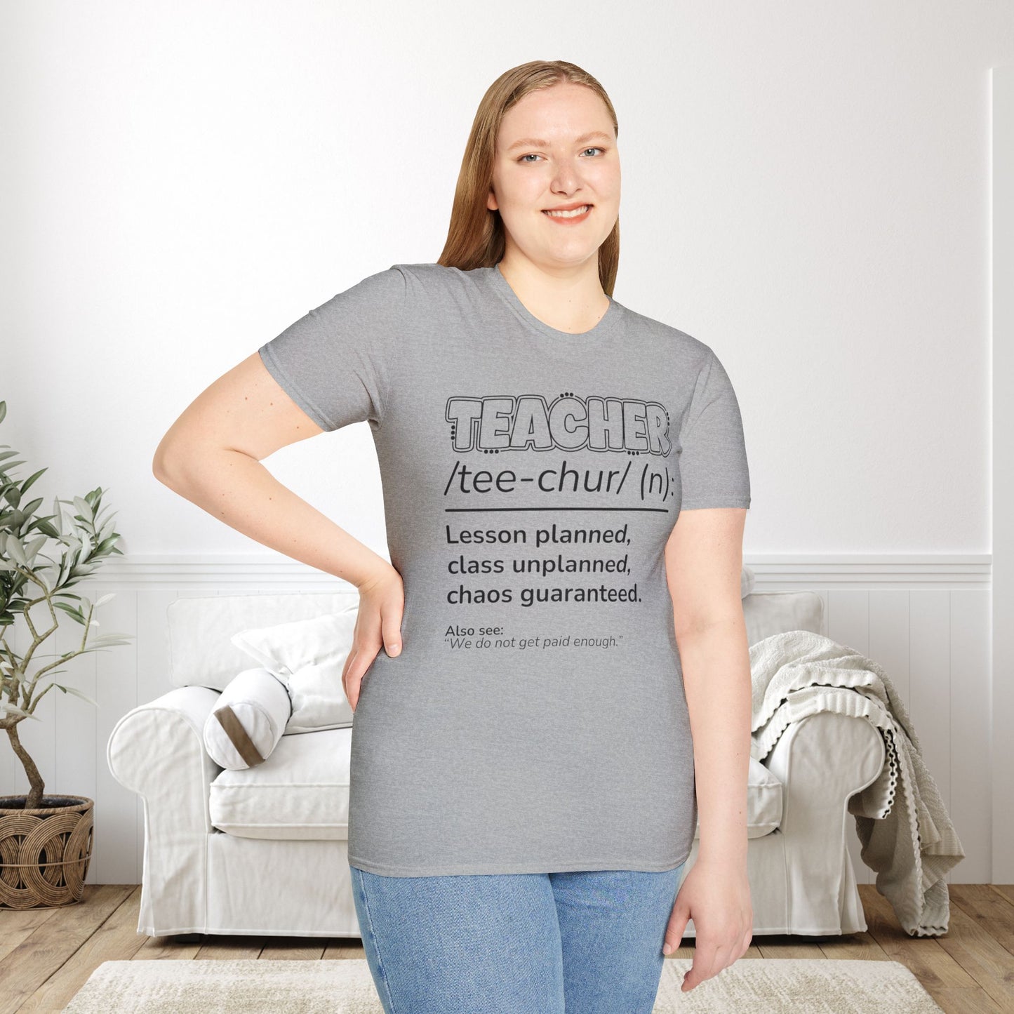 Teacher Definition: Lesson Planned, Class Unplanned, Chaos Guaranteed Adult T-shirt