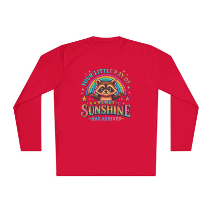 Your Little Ray of Sarcastic Sunshine Has Arrived (Racoon) Adult Long Sleeve Tee
