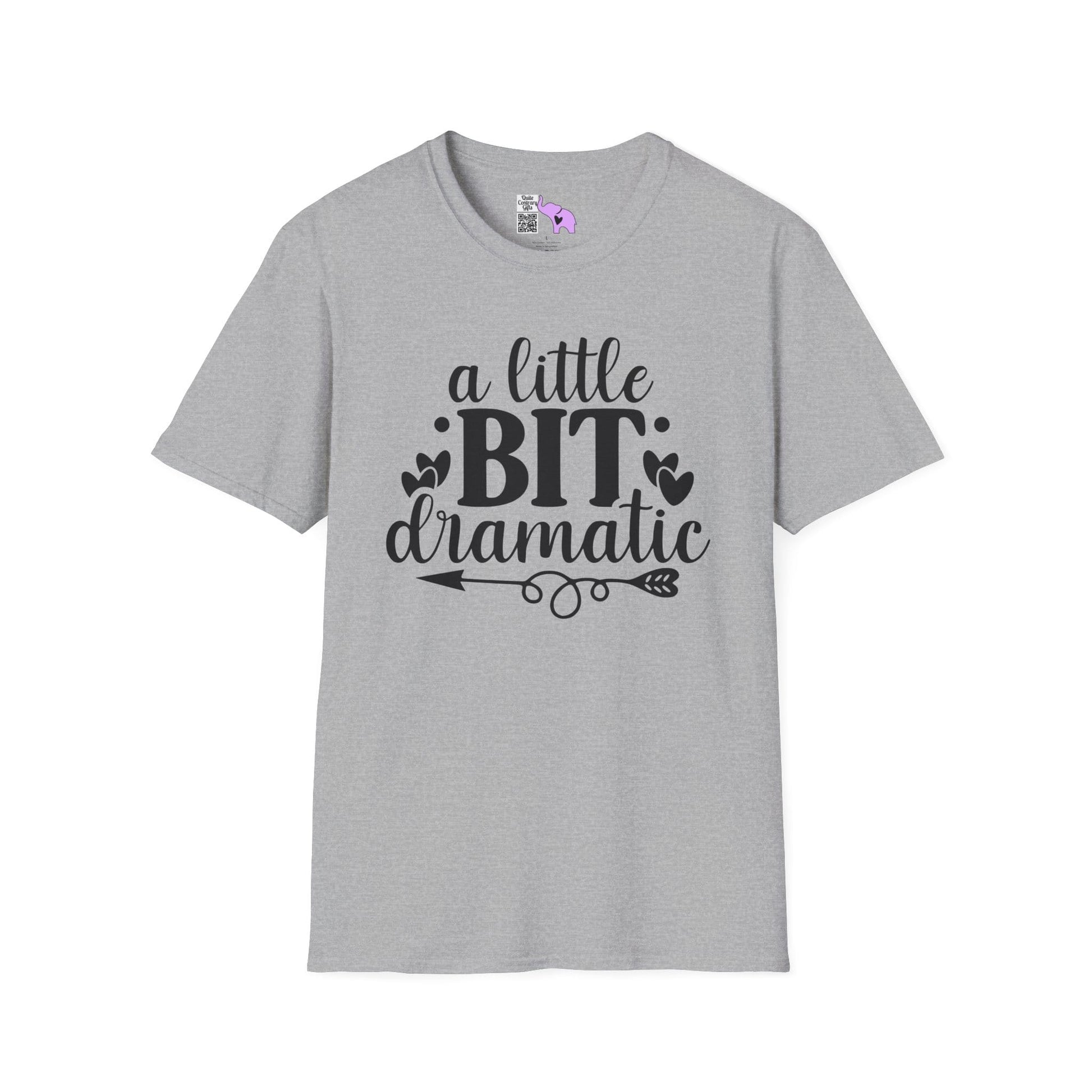 A LIttle Bit Dramatic Adult T-shirt