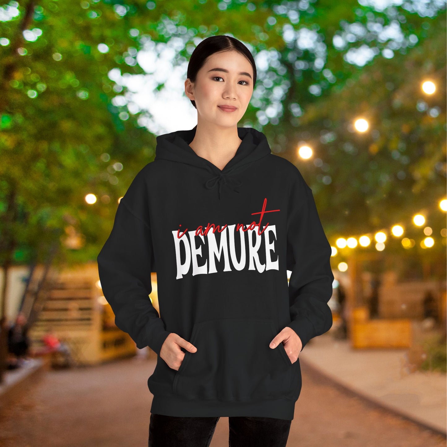 I Am Not Demure Heavy Blend™ Hooded Sweatshirt