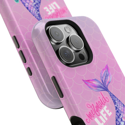 Pink Mermaid Life MagSafe® Compatible Tough Case for iPhone