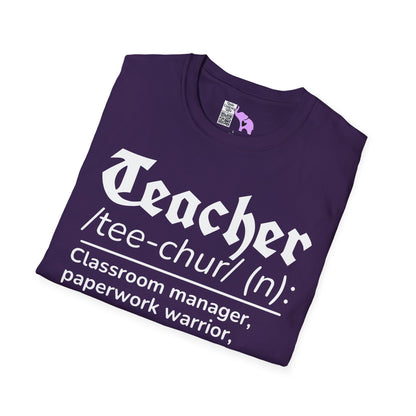 Teacher Definition: Classroom Manager,  Paperwork Warrior, Email Survivor Adult T-shirt