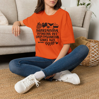 Thanksgiving Bringing Out Family Dysfunction Since 1671 Adult T-shirt