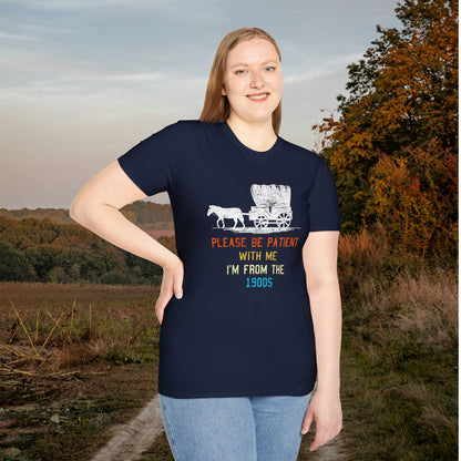 Please Be Patient With Me I'm From The 1900's (Stagecoach 2) Adult T-shirt