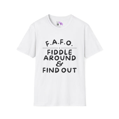 Fiddle Around & Find Out T-shirt