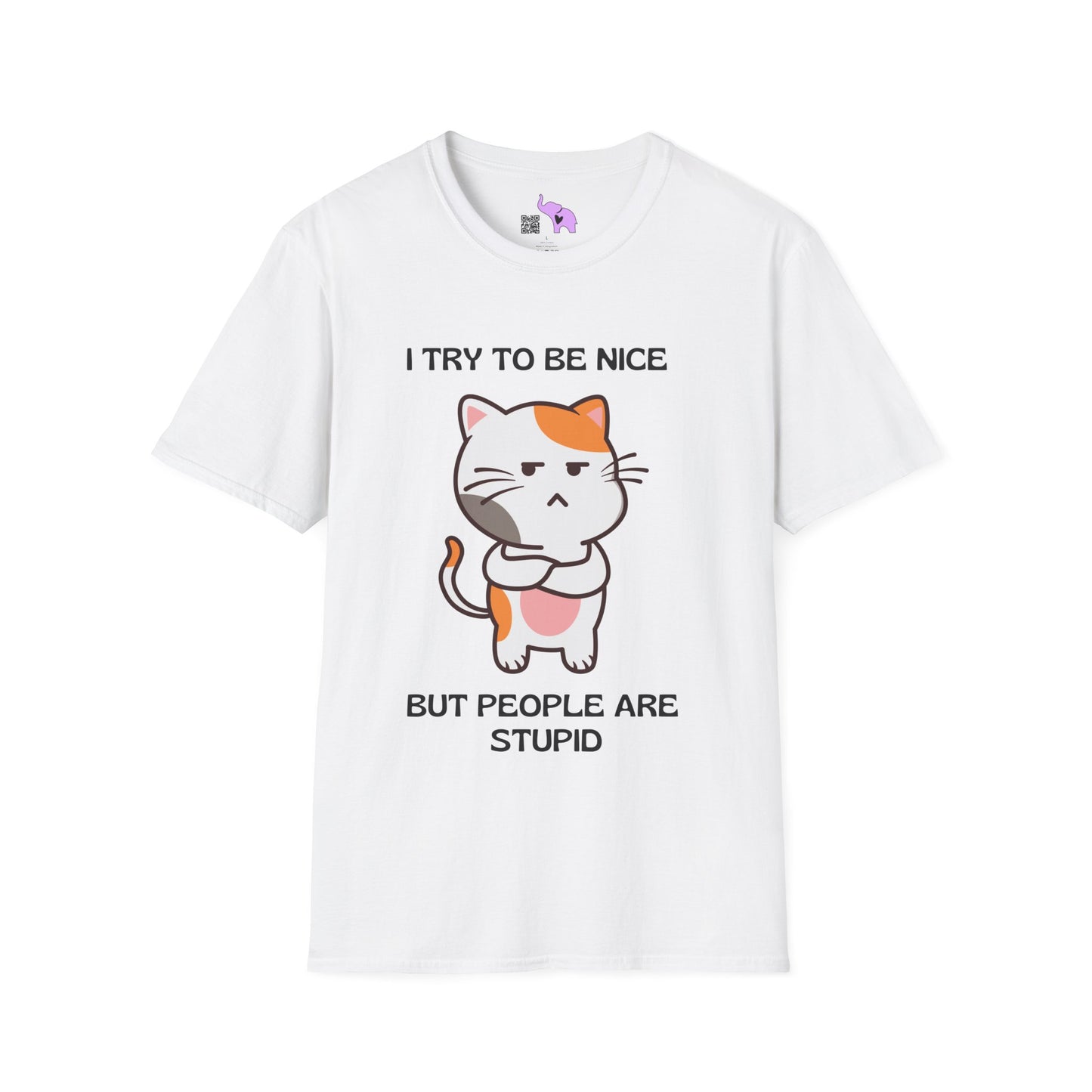 I Try To Be Nice But People Are Stupid Adult T-shirt
