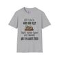All I Do Is Work and Sleep But I'm Always Broke and I'm Still Tired Adult T-shirt