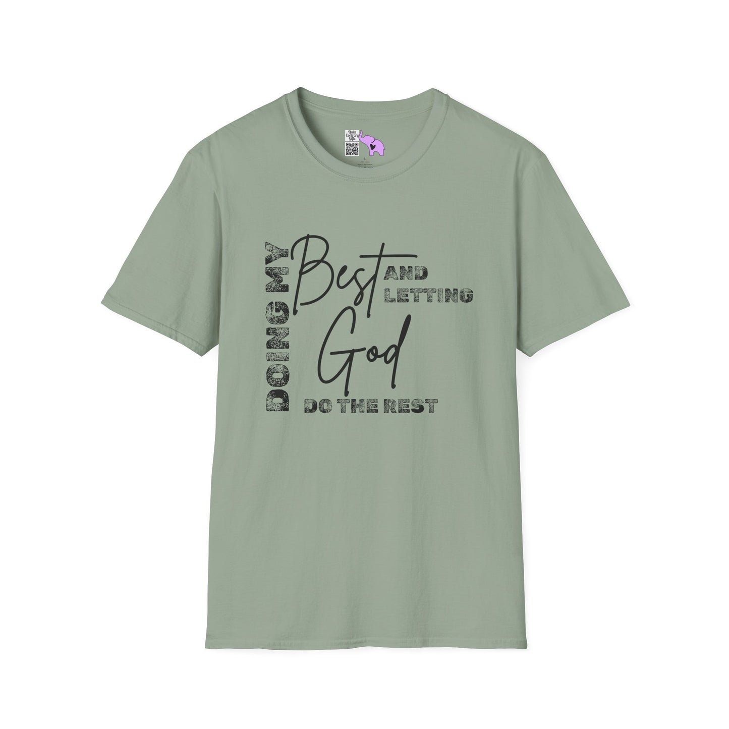 Doing My Best and Letting God Do The Rest Adult T-shirt