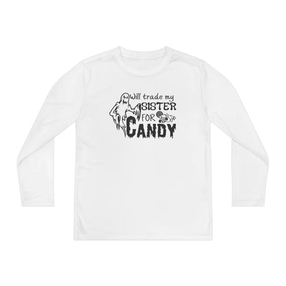 Will Trade My Sister For Candy Youth Long Sleeve Tee