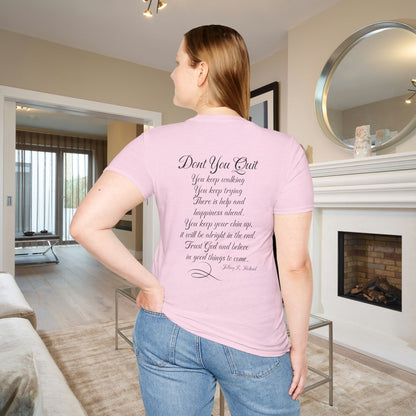 Don't You Quit! quote by Jeffrey R. Holland Adult T-shirt