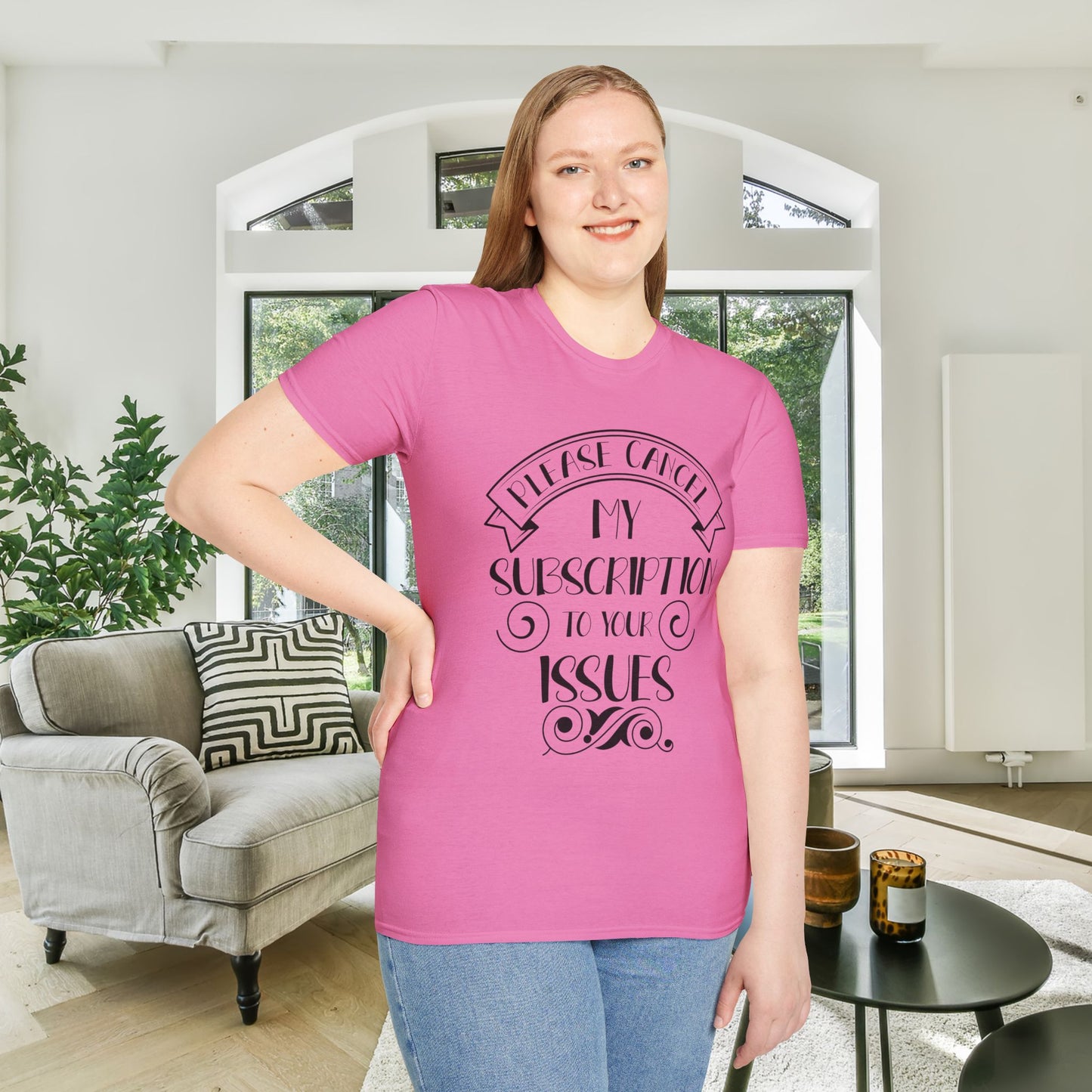 Please Cancel My Subscription To Your Issues Adult T-shirt