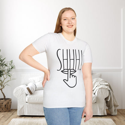 Shhh! Adult T-shirt