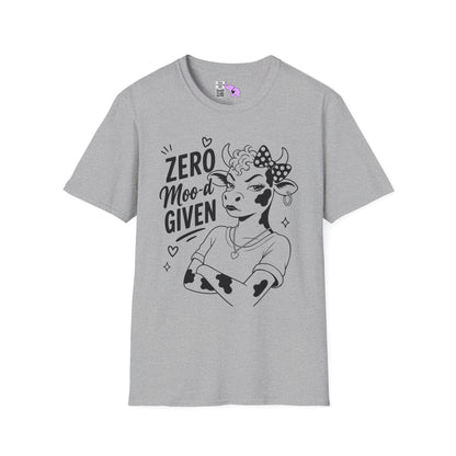 Zero Moo-d Given Adult T-shirt