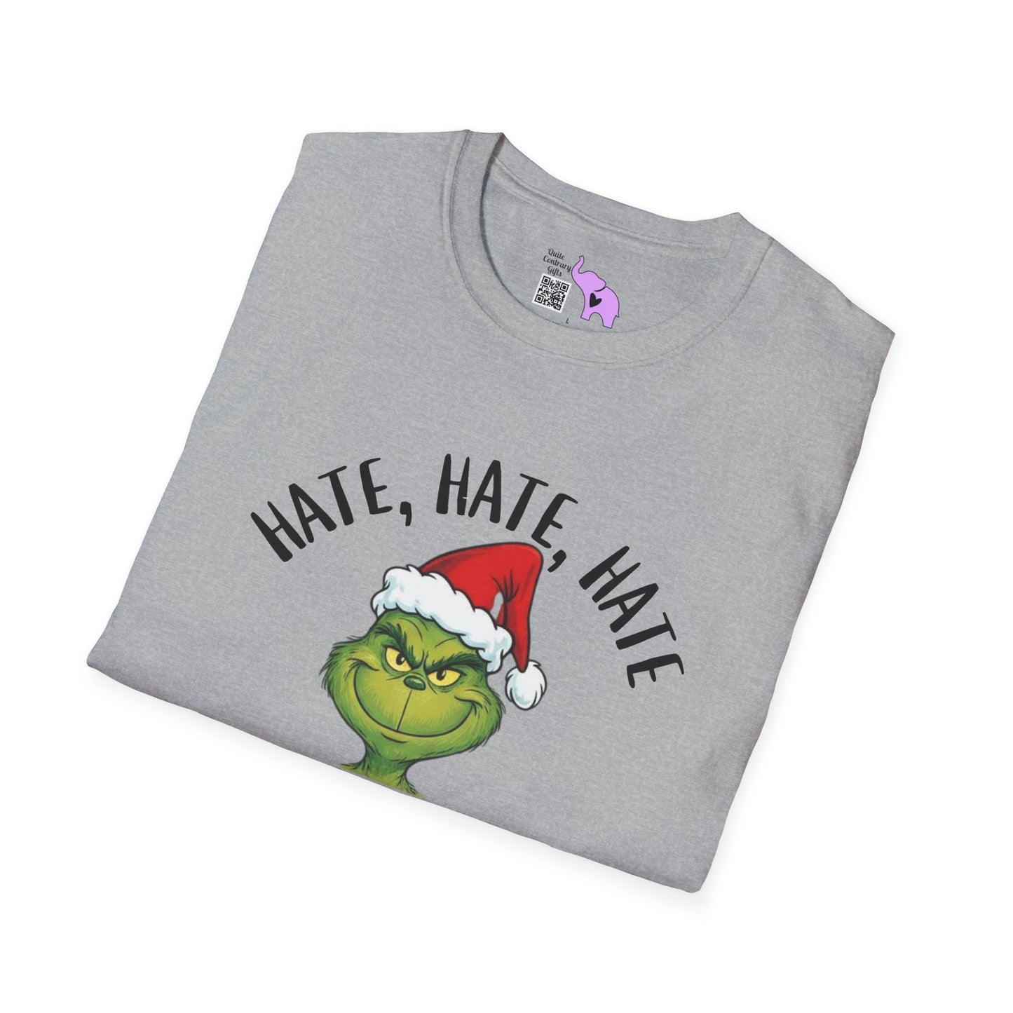 Hate, Hate, Hate, Double Hate, Loathe Entirely-Grinch Adult T-shirt