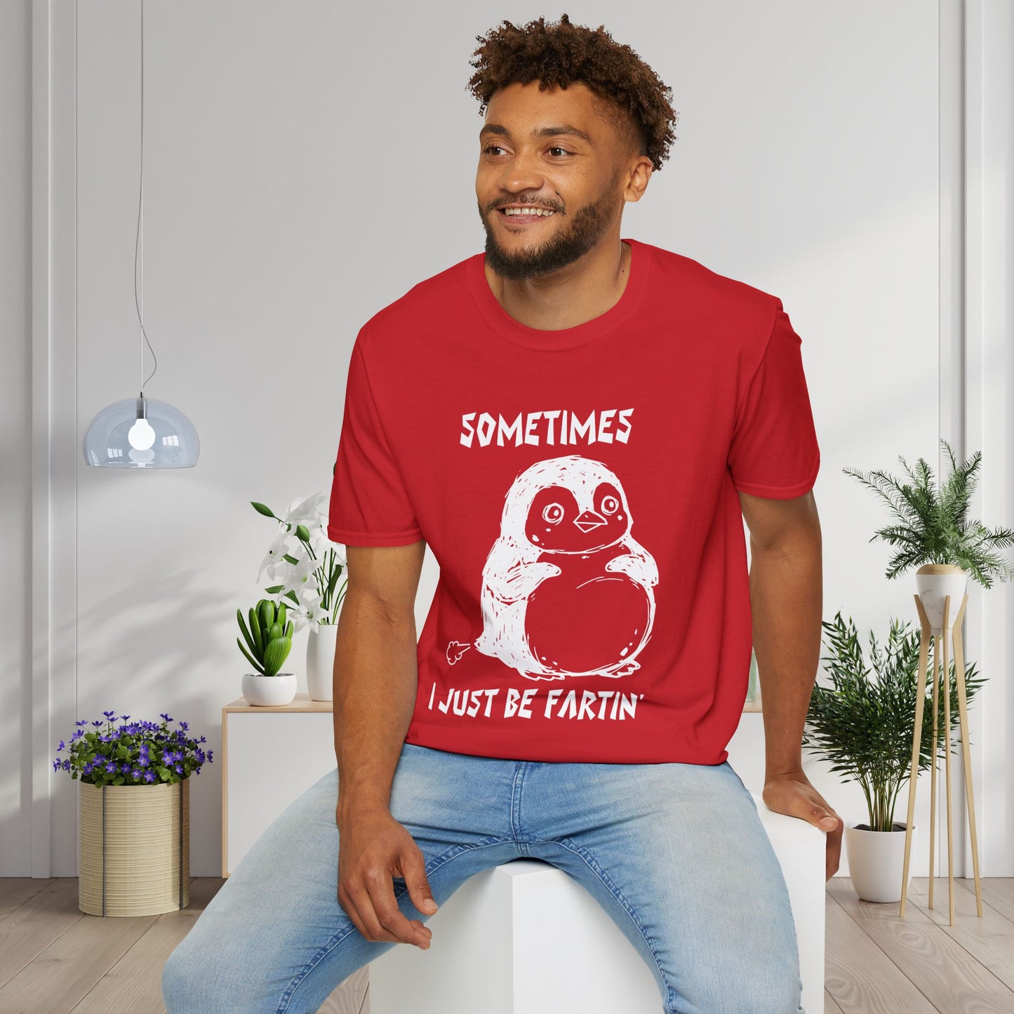 Sometimes I Just Be Fartin' Adult T-shirt