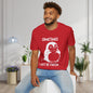 Sometimes I Just Be Fartin' Adult T-shirt