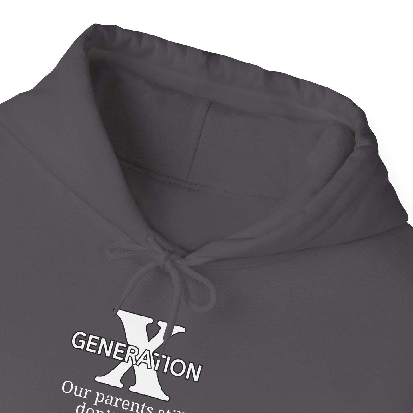 GenX Our Parents Still Don't Know Where We Are ...Heavy Blend™ Hooded Sweatshirt
