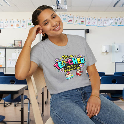 I'm A Tea-cher Not A Coffee-cher Adult T-shirt