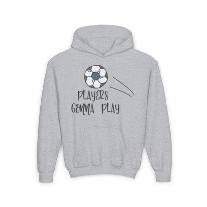 Players Gonna Play Youth Heavy Blend Hoodie
