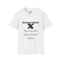 GenX The One You Were Warned About T-shirt