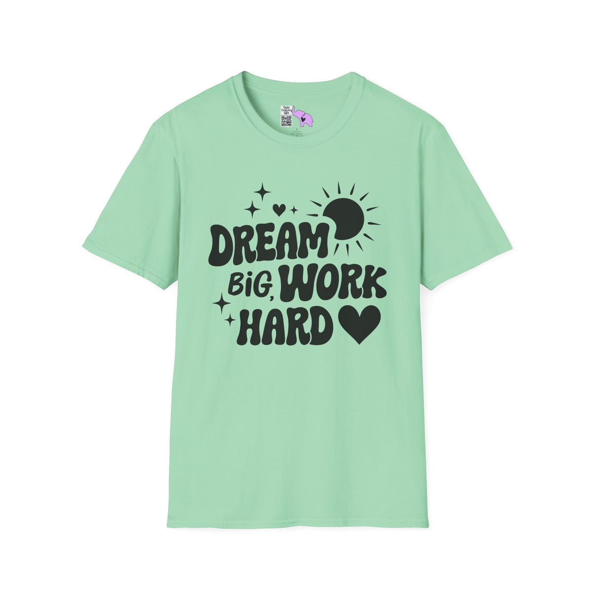 Dream Big Work Hard Adult T-shirt