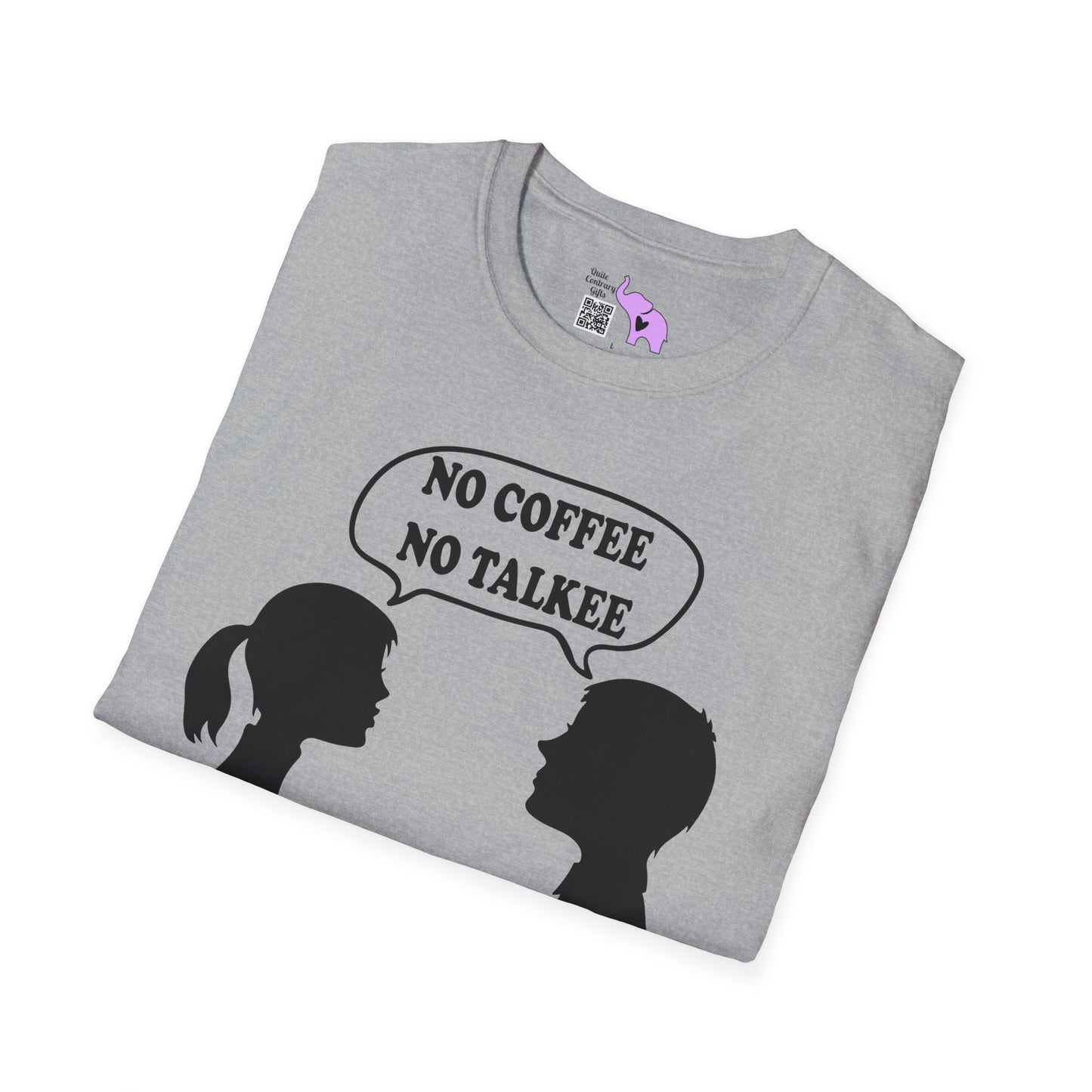 No Coffee No Talkee Adult T-shirt