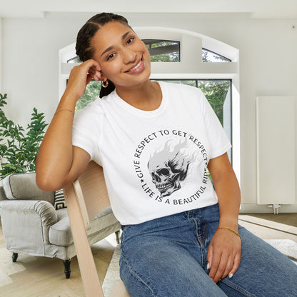 Give Respect to Get Respect Life Is A Beautiful Ride Adult T-shirt