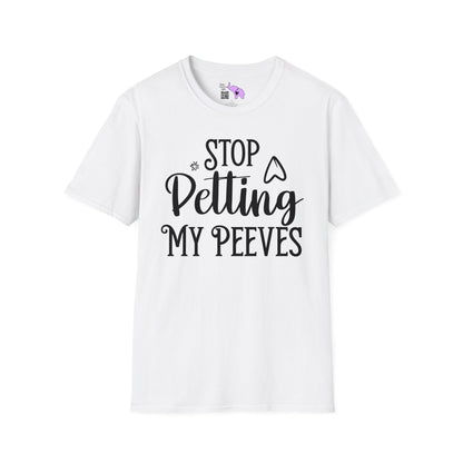 Stop Petting My Peeves T-shirt