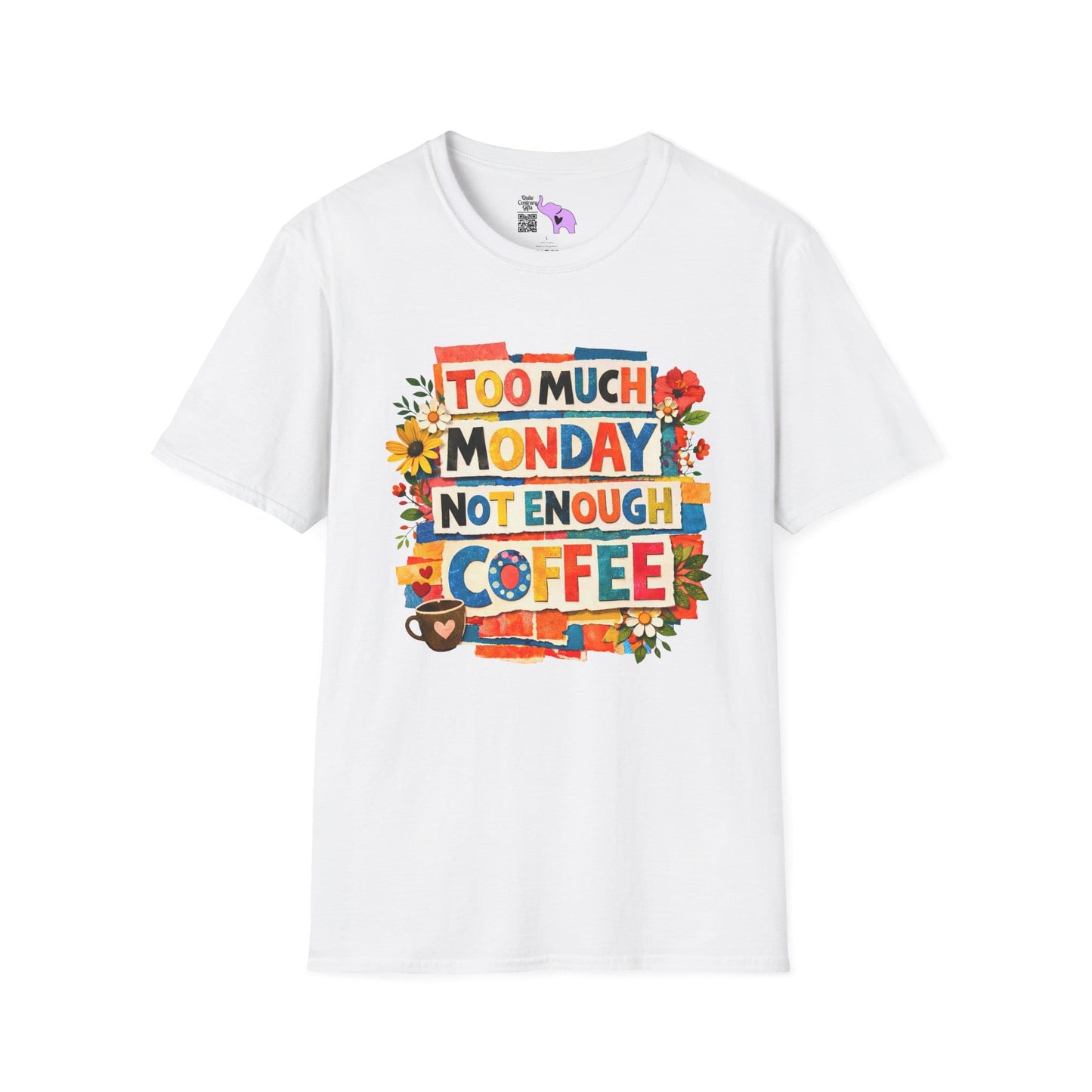 Too Much Monday Not Enough Coffee Adult T-shirt