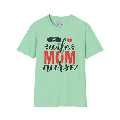 Wife Mom Nurse Adult T-shirt