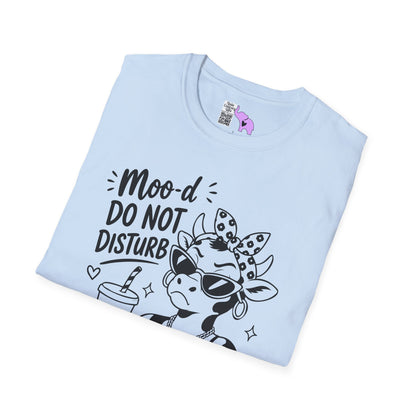 Moo-d: Do Not Disturb Given Adult T-shirt