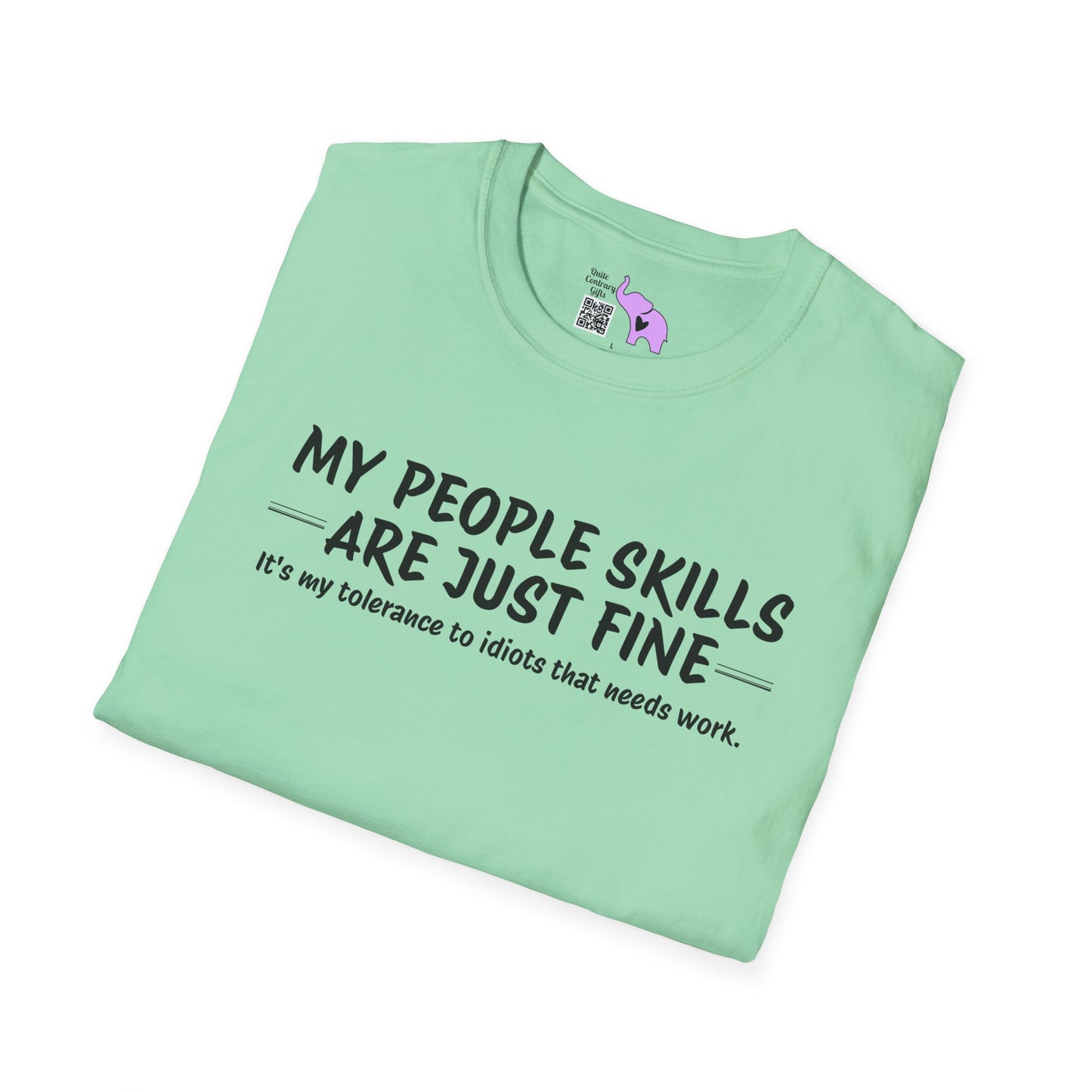 My People Skills Are Just Fine... Adult T-shirt
