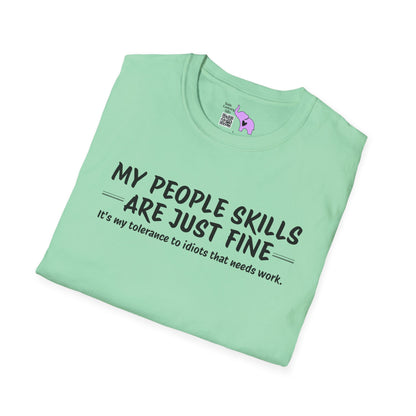My People Skills Are Just Fine... Adult T-shirt